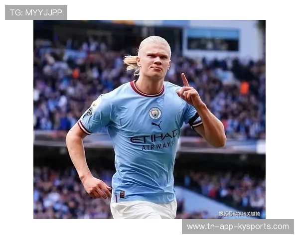 哈兰德个人数据引发转播商与媒体关注,哈兰德个人集锦 哈兰德个人数据引发转播商与媒体关注,哈兰德个人集锦